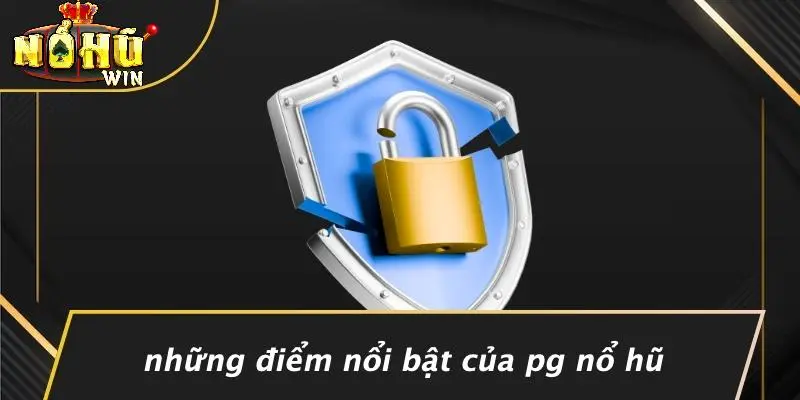 PG Nổ Hũ 3 PG Nổ Hũ