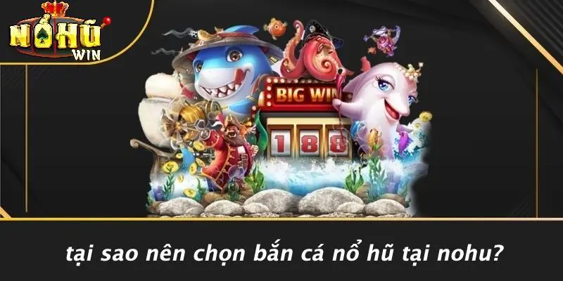 Bắn cá nổ hũ 1 Bắn cá nổ hũ