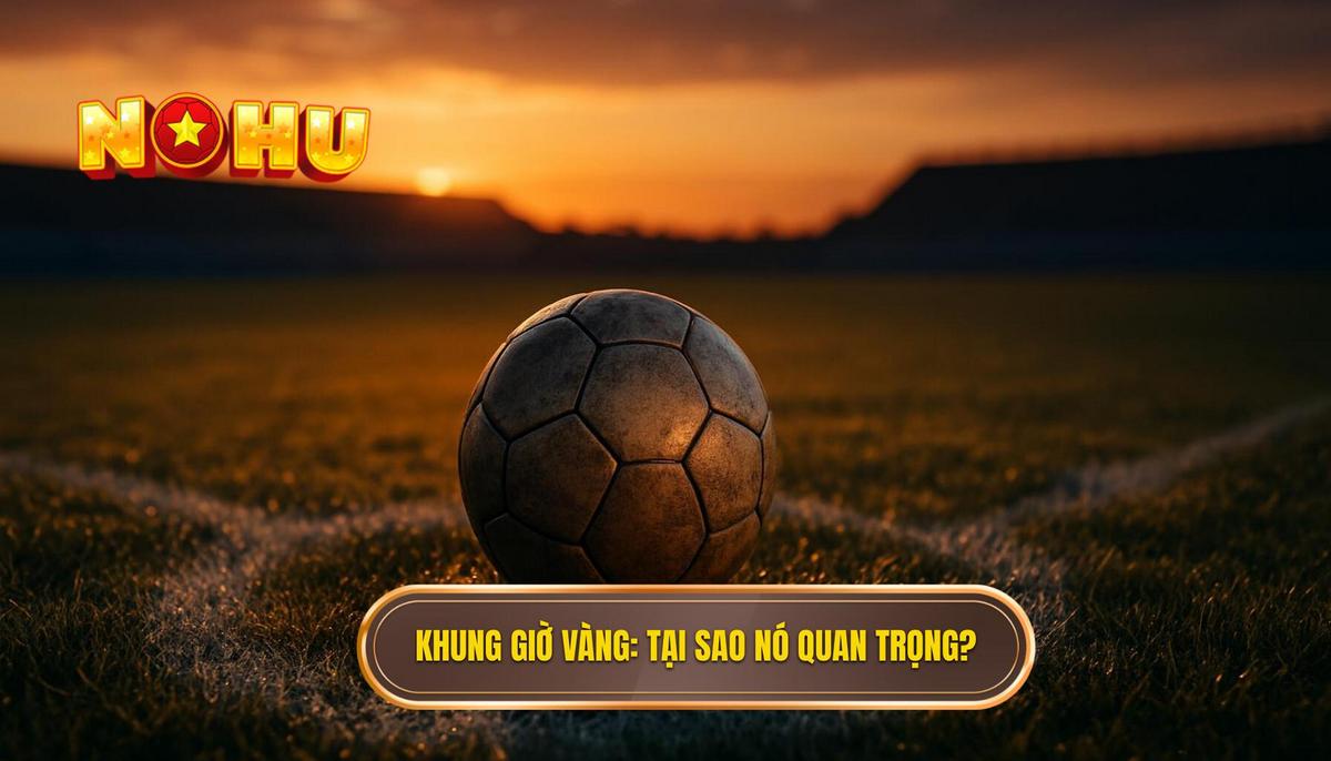 Bí Quyết Tìm Ra nổ hũ giờ vàng – khung giờ dễ nổ nhất trong ngày 1 Hiểu Rõ Cơ Chế_ Tại Sao Lại Có Khung Giờ Vàng_