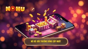 Đổi Thưởng Trên Điện Thoại: Xu Hướng Giải Trí Đỉnh Cao Và Cơ Hội Làm Giàu Trong Tầm Tay