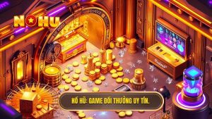 Game Đổi Thưởng Kiếm Tiền Thật: Xu Hướng Giải Trí Và Cơ Hội Làm Giàu Trực Tuyến